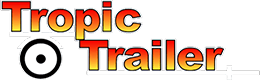 Tropic Trailers